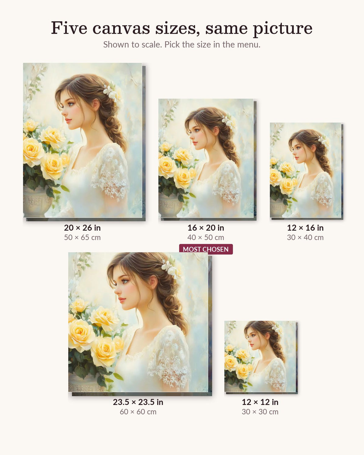Beauty Queen canvas sizes from 12 x 12 to 23.5 x 23.5 inches