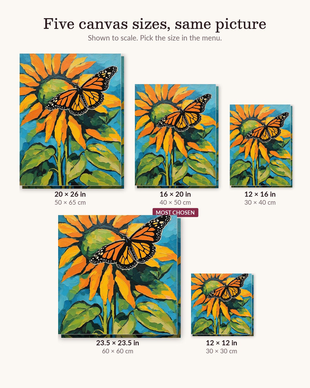Sunflower and Monarch canvas sizes from 12 x 12 to 23.5 x 23.5 inches